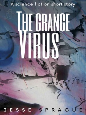 cover image of Grange Virus